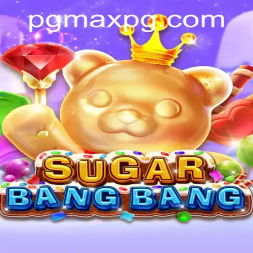 Unveiling the Exciting World of SUGARBANGBANG: The Thrilling Game Experience